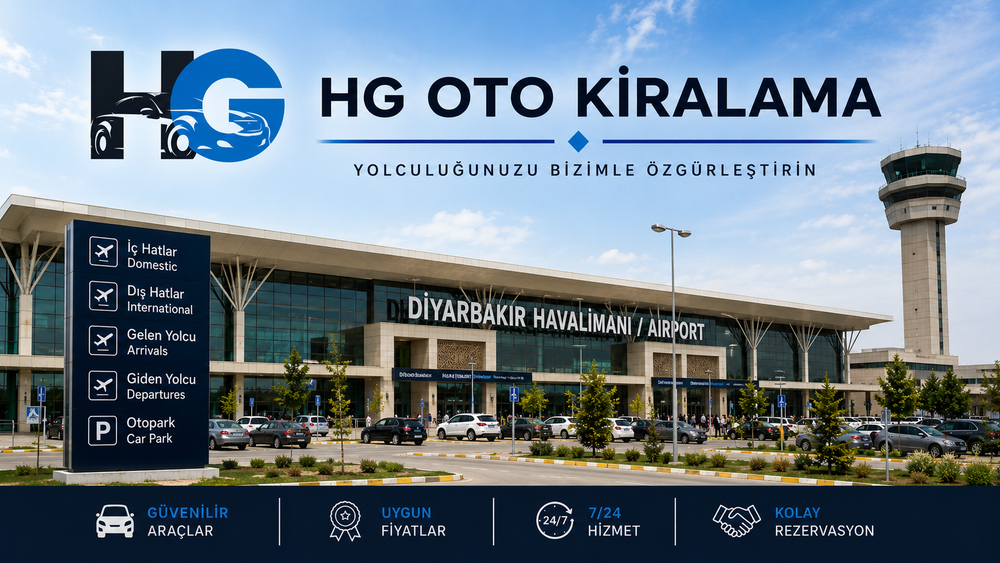 Diyarbakır Havalimanı oto kiralama ve terminal teslim | HG Blog